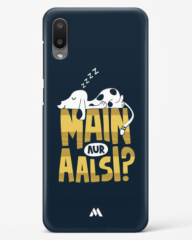 Main Aur Alsi Hard Case Phone Cover-(Samsung)