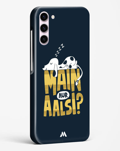 Main Aur Alsi Hard Case Phone Cover-(Samsung)