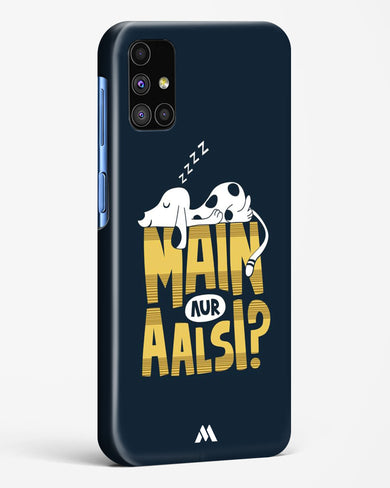 Main Aur Alsi Hard Case Phone Cover-(Samsung)