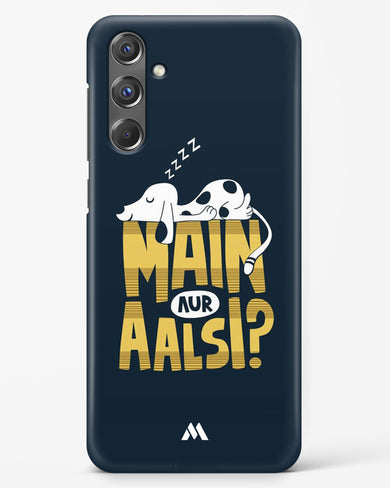 Main Aur Alsi Hard Case Phone Cover-(Samsung)