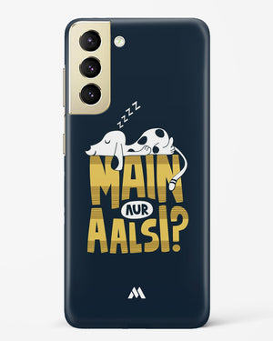 Main Aur Alsi Hard Case Phone Cover-(Samsung)