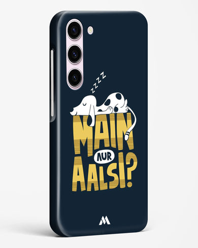 Main Aur Alsi Hard Case Phone Cover-(Samsung)