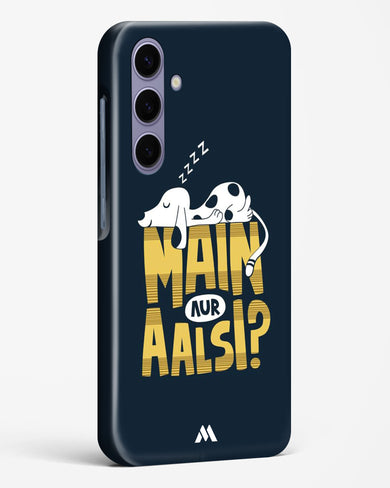 Main Aur Alsi Hard Case Phone Cover-(Samsung)