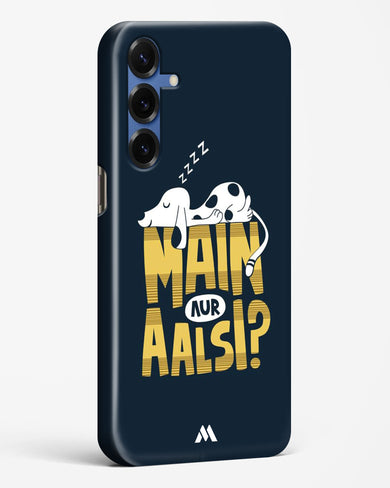Main Aur Alsi Hard Case Phone Cover (Samsung)