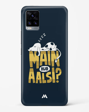 Main Aur Alsi Hard Case Phone Cover-(Vivo)