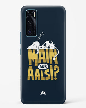 Main Aur Alsi Hard Case Phone Cover-(Vivo)