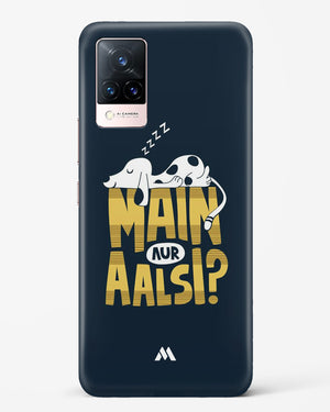 Main Aur Alsi Hard Case Phone Cover-(Vivo)