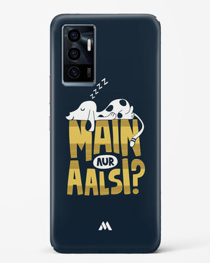 Main Aur Alsi Hard Case Phone Cover-(Vivo)