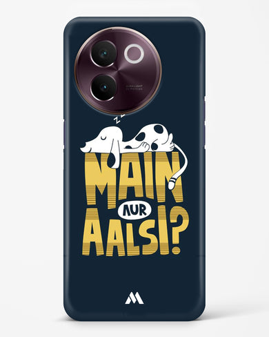 Main Aur Alsi Hard Case Phone Cover (Vivo)