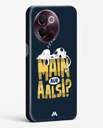 Main Aur Alsi Hard Case Phone Cover (Vivo)