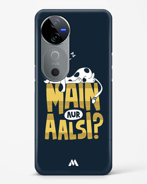 Main Aur Alsi Hard Case Phone Cover (Vivo)