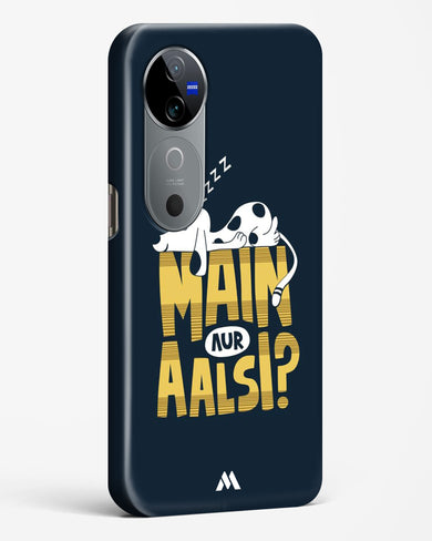 Main Aur Alsi Hard Case Phone Cover (Vivo)