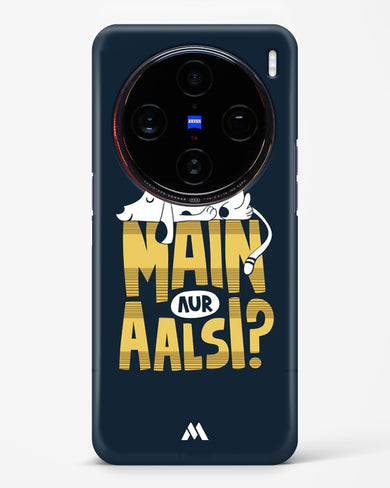 Main Aur Alsi Hard Case Phone Cover (Vivo)