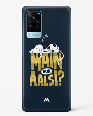 Main Aur Alsi Hard Case Phone Cover (Vivo)