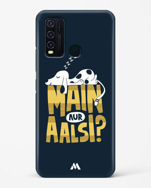 Main Aur Alsi Hard Case Phone Cover (Vivo)