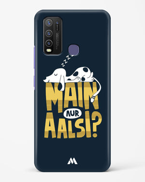 Main Aur Alsi Hard Case Phone Cover (Vivo)