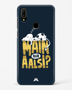 Main Aur Alsi Hard Case Phone Cover-(Vivo)