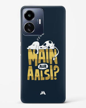 Main Aur Alsi Hard Case Phone Cover-(Vivo)