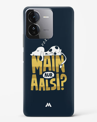 Main Aur Alsi Hard Case Phone Cover (Vivo)