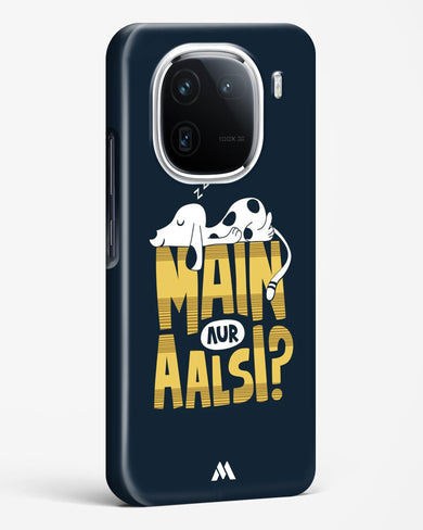 Main Aur Alsi Hard Case Phone Cover (Vivo)