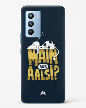 Main Aur Alsi Hard Case Phone Cover (Vivo)