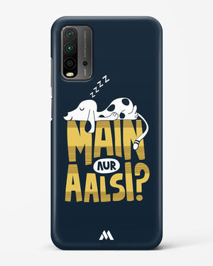 Main Aur Alsi Hard Case Phone Cover-(Xiaomi)