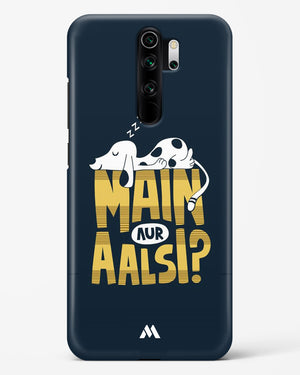 Main Aur Alsi Hard Case Phone Cover-(Xiaomi)