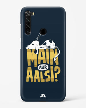 Main Aur Alsi Hard Case Phone Cover (Xiaomi)