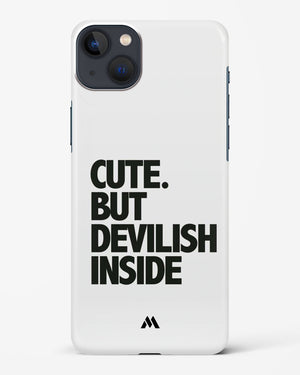 Cute But Devilish Inside Hard Case iPhone 13