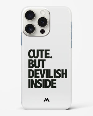 Cute But Devilish Inside Hard Case iPhone 15 Pro