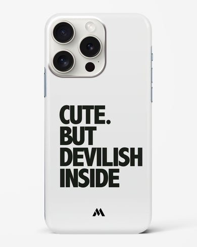 Cute But Devilish Inside Hard Case Phone Cover (Apple)