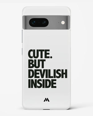 Cute But Devilish Inside Hard Case Phone Cover (Google)