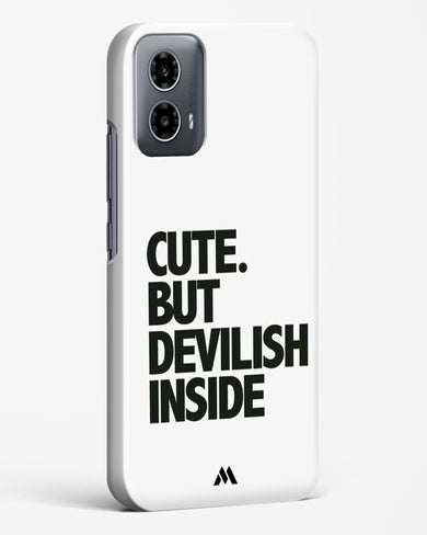 Cute But Devilish Inside Hard Case Phone Cover (Motorola)