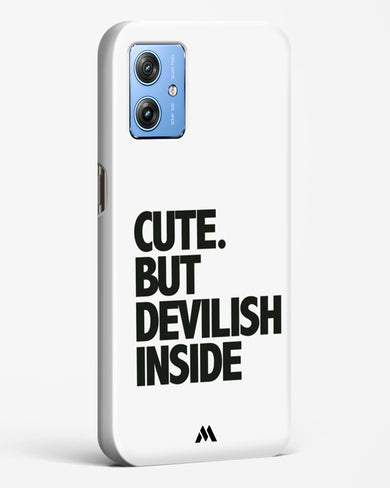 Cute But Devilish Inside Hard Case Phone Cover (Motorola)