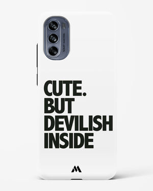 Cute But Devilish Inside Hard Case Phone Cover (Motorola)