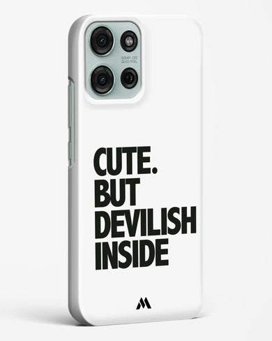 Cute But Devilish Inside Hard Case Phone Cover (Motorola)