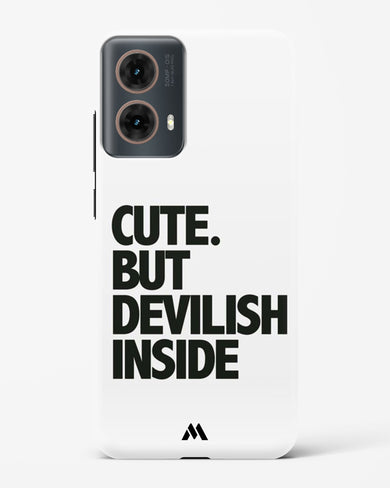 Cute But Devilish Inside Hard Case Phone Cover (Motorola)
