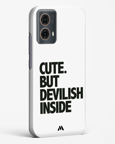 Cute But Devilish Inside Hard Case Phone Cover (Motorola)