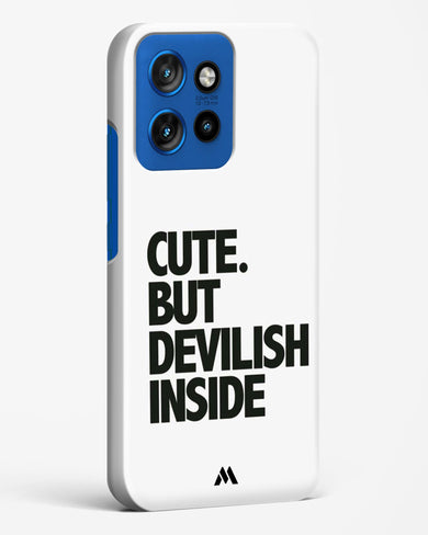 Cute But Devilish Inside Hard Case Phone Cover (Motorola)