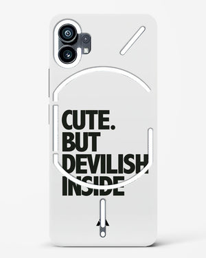 Cute But Devilish Inside Hard Case Nothing Phone 1