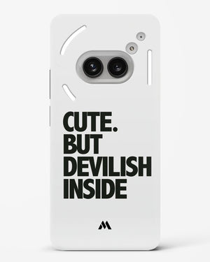 Cute But Devilish Inside Hard Case Phone Cover (Nothing)