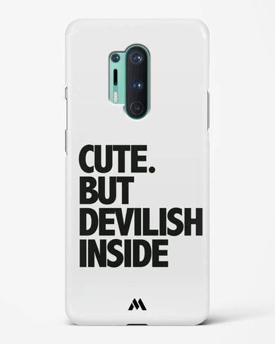 Cute But Devilish Inside Hard Case Phone Cover-(OnePlus)