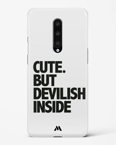 Cute But Devilish Inside Hard Case Phone Cover-(OnePlus)