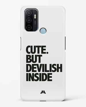 Cute But Devilish Inside Hard Case Phone Cover (Oppo)