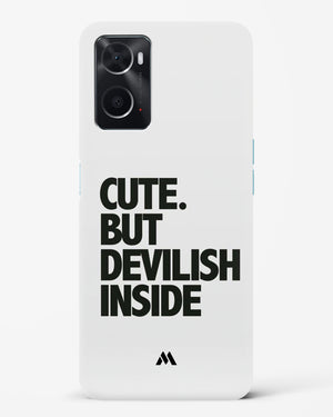 Cute But Devilish Inside Hard Case Phone Cover-(Oppo)