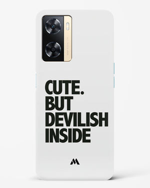 Cute But Devilish Inside Hard Case Phone Cover-(Oppo)