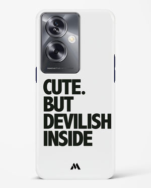 Cute But Devilish Inside Hard Case Phone Cover (Oppo)