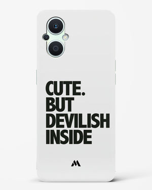 Cute But Devilish Inside Hard Case Phone Cover-(Oppo)