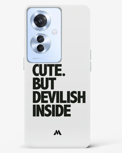 Cute But Devilish Inside Hard Case Phone Cover (Oppo)