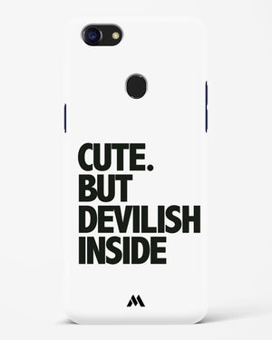 Cute But Devilish Inside Hard Case Phone Cover (Oppo)